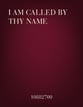 I Am Called by Thy Name SATB choral sheet music cover